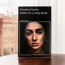 todo va a mejorar-almudena grandes-9788411073929