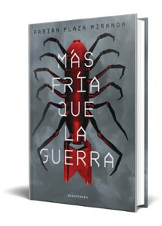mas fria que la guerra (premio minotauro 2021)-fabian plaza miranda-9788445011829