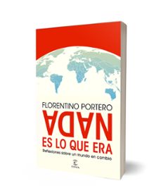 nada es lo que era-florentino portero-9788467083729