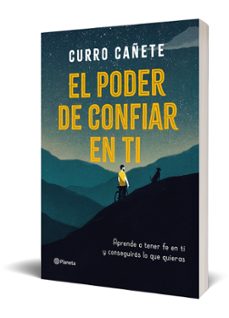 el poder de confiar en ti-curro cañete-9788408205630