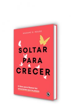 soltar para crecer-madame g. rouge-9788402430731