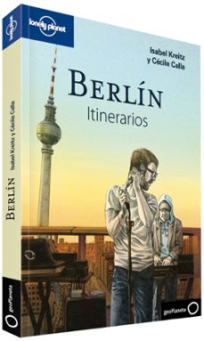 berlin itinerarios (lonely planet)-isabel kreitz-cecile calla-9788408110231