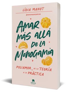 amar más allá de la monogamia-lidia manot-9788413441931