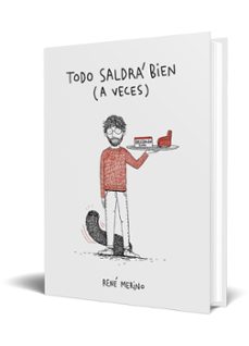 todo saldra bien a veces-rene merino-9788418820731