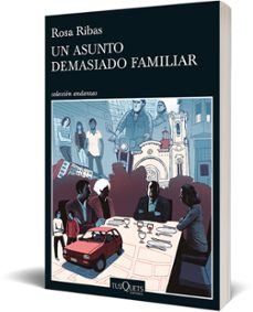 un asunto demasiado familiar-rosa ribas-9788490667231