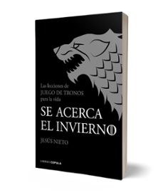se acerca el invierno: las lecciones de juego de tronos-jesus nieto quintana-9788448025632