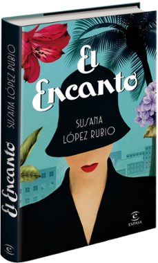 (pe) el encanto-susana lopez rubio-9788467049732