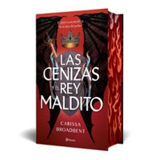las cenizas y el rey maldito (edición deluxe)-carissa broadbent-9788408303633