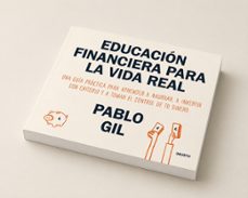 educación financiera para la vida real-pablo gil-9788423440733