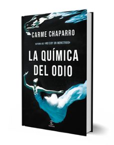 la química del odio-carme chaparro-9788467052633