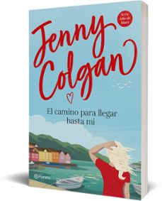 (pe) el camino para llegar hasta mí-jenny colgan-9788408225034