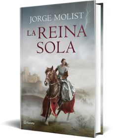 la reina sola-jorge molist-9788408229834