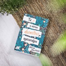 tú y otros desastres naturales (edición limitada a precio especia l)-maria martinez.-9788408258834