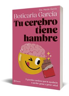 tu cerebro tiene hambre-boticaria garcia-9788408282334