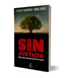 sin justicia-florencio dominguez-9788467070934