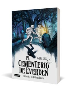 el cementerio de everden 1. la tumba de walter malone-beatriz oses-9788408289135