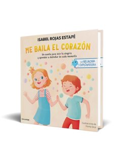 la neurona exploradora. me baila el corazón-isabel rojas estape-9788408295235