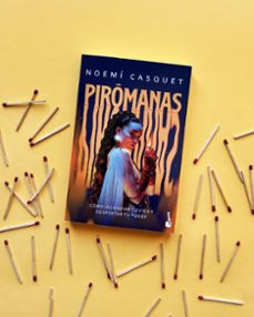 pirómanas-noemi casquet-9788408318835