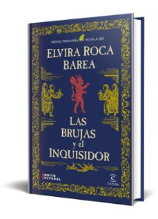 las brujas y el inquisidor: premio primavera de novela 2023-maria elvira roca barea-9788467069235
