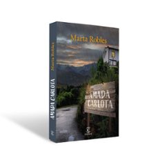 amada carlota-marta robles-9788467078435