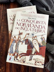 Imagen Secuandaria de La conquista normanda de Inglaterra. Abrir galería completa.