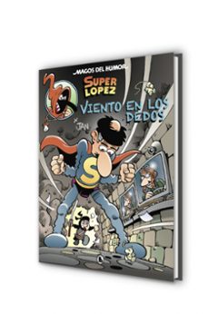 viento en los dedos (magos del humor superlópez 203)-9788402423337