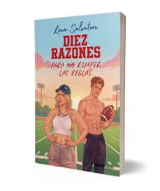 diez razones para no romper las reglas-lena salvatore-9788408324737