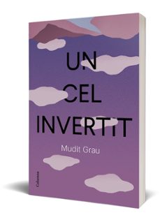 un cel invertit-mudit grau guasch-9788466432337