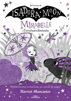 mirabelle 11 - mirabelle i l   aventura diminuta-harriet muncaster-9788410190238