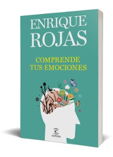 comprende tus emociones-enrique rojas-9788467071238