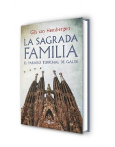la sagrada familia-gijs van hensbergen-9788401347139