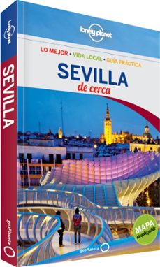 sevilla de cerca 2013 (guias de cerca lonely planet)-9788408115939