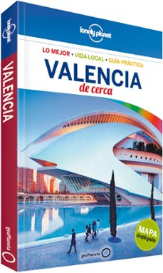 valencia de cerca 2017 (3ª ed.) (lonely planet)-andy symington-9788408164739