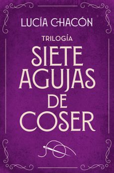 trilogía siete agujas de coser-lucia chacon-9791387652739