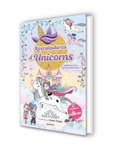 rescatadores d unicorns 9 - viatge al país de les princeses-ana punset-9791387809539