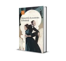el federal-sebastia alzamora-9788419657640