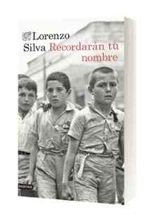 recordaran tu nombre-lorenzo silva-9788423352340