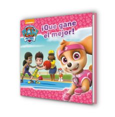 ¡que gane el mejor! (paw patrol - patrulla canina. primeras lecturas)-9788448848040