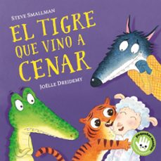 el tigre que vino a cenar (pequeñas manitas)-steve smallman-9788448859640