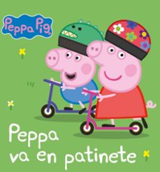peppa pig. libro de cartón - peppa va en patinete-9788448869540
