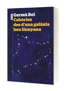 Imagen Secuandaria de CABÒRIES DES D UNA GALÀXIA BEN LLUNYANA. Abrir galería completa.