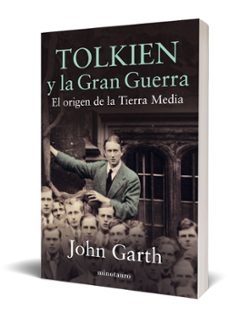 tolkien y la gran guerra-john garth-9788445006641