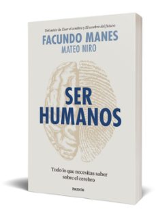 ser humanos-facundo manes-9788449338441