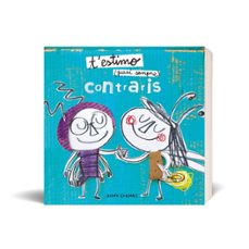 t'estimo quasi sempre. contraris-anna llenas-9788491378341