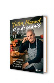 el gusto es mio-victor manuel-9788403518742