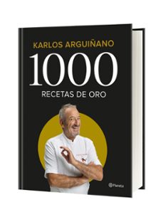 1000 recetas de oro: 50 años de carrera-karlos arguiñano-9788408196242