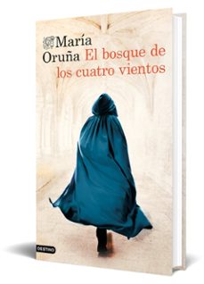 el bosque de los cuatro vientos-maria oruña-9788423357543