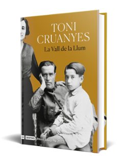 la vall de la llum (premi josep pla 2022)-toni cruanyes-9788497103343
