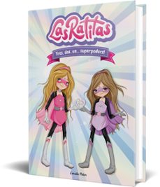 las ratitas 1. tres, dos , uno ¡superpoderes!-las ratitas-9788408225744