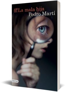 la mala hija-pedro marti-9788423367344